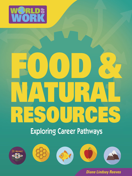 Title details for Food & Natural Resources by Diane Lindsey Reeves - Available
